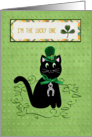 Black Cat in Green Hat St. Patrick’s Day, I’m The Lucky One card