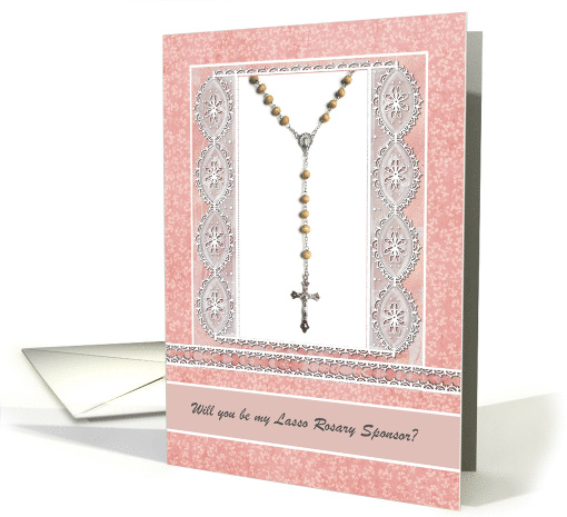 Lasso Rosary Sponsor, Rosary with White Lace with Pink Flowers card