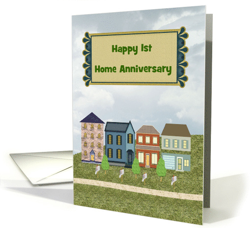 Home Anniversary from Realtor to Client, Custom Text card (1420326)