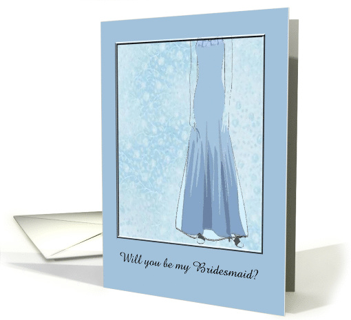 Powder Blue Dress, Will you be my Bridesmaid?, Custom Text card