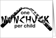 one NUNCHUCK per child card