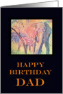 Happy Birthday Dad Card - Father and Baby Elephant card