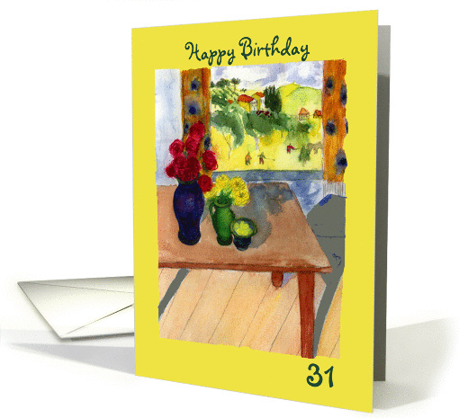 Still Life Roses Window View Happy Birthday 31st card (674683)