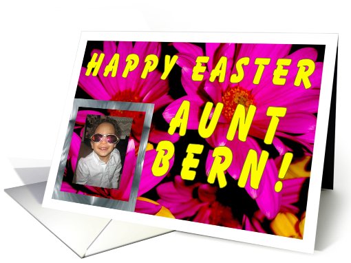 Happy Easter Aunt Bern! card (405342)