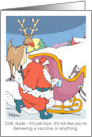 Christmas Humor Coronavirus Essential Service Santa Is On His Way card