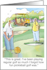 Humor Pickleball Golf Happy Father’s Day Have a Ball card