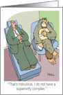 Hope Your Birthday Is More Fun Than a Therapy Session With An Ape card