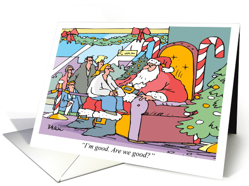 I'm Good Are We Good Have a Good Christmas card (1593350)