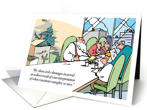 Business Lawyer Santa Sued Over What Constitutes Naughty Or Nice card