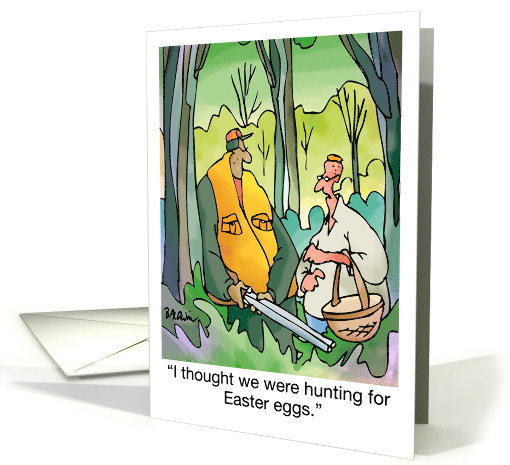 Happy Easter Humor Hunting For Easter Eggs card (1729934)