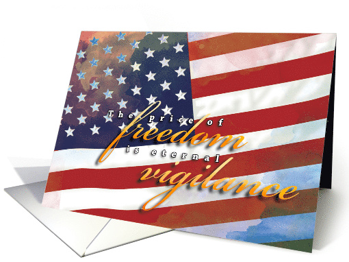 Memorial Day The Price Of Freedom Is Eternal Vigilance card (1732250)