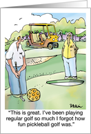 Humor Pickleball Golf Happy Father’s Day Have a Ball card