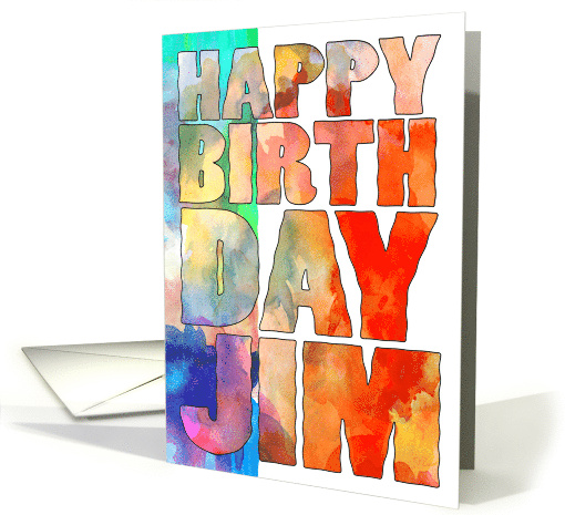 Water Color Artistic Happy Birthday Jim You're My Inspiration card
