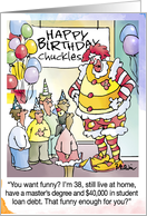 Name Specific Your Friggin Birthday Excuse To Clown Around All Day card