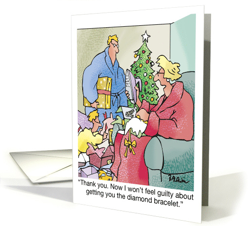 Christmas Morning Humor Now I Won't Feel Guilty Spousal... (1797784)