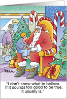 Christmas Humor Wishing You a Too Good To Be True Holiday Season card