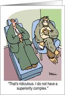 Hope Your Birthday Is More Fun Than a Therapy Session With An Ape card