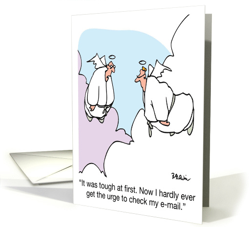 Now I hardly ever get the urge to check my e-mail. card (543298)