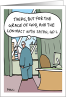Blank Inside Humor There But For The Grace Of God And Contract card