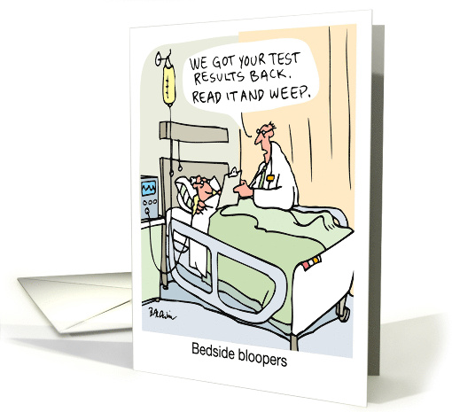 Get Well Soon We Got Your Test Results Back Read It And Weep card