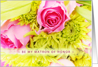 Be My Matron of Honor Card