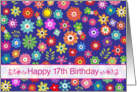 Birthday 17th - Colorful summer flowers card