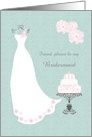 Friend, Bridesmaid - white gown, flowers, cake on aquamarine card