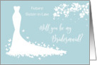 Sister-in-Law Bridesmaid White Wedding Gown, Butterflies, Blossom card