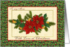 Christmas card for Mom - Poinsettias, holly and pine card