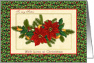 Christmas card for Sister - Poinsettias, holly and pine card