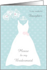 Wedding Daughter Bridesmaid - White Gown Tiara Flowers card