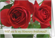 Be my Honorary Bridesmaid - Red Rose card