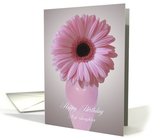 Pink Gerbera - Step-daughter Birthday card (449606)