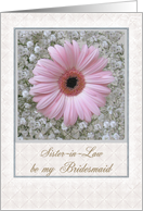 Sister-in-Law - be my Bridesmaid card