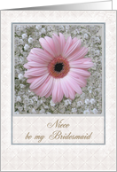 Niece - be my Bridesmaid card with pink gerbera card