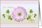 White pinkish flower Our Wedding Invitation card