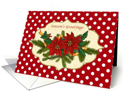 Season's Greetings card - Poinsettia and pine branches card (500589)