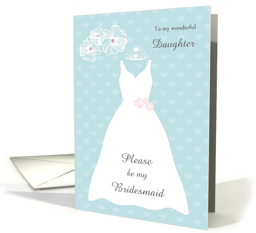 Wedding Daughter Bridesmaid - White Gown Tiara Flowers card (554876)