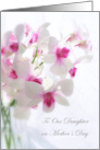 Mother’s Day Daughter - white pink orchids card