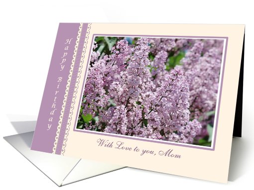 Mom Birthday. Lilac flowers card (615493)