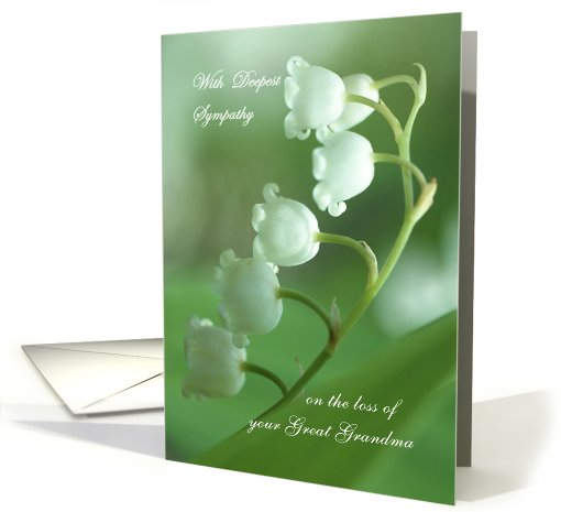 Sympathy, loss of your Great Grandma - Lily of  the valley card