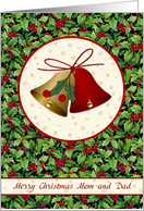 Christmas card for Mom and Dad with bells and holly. card