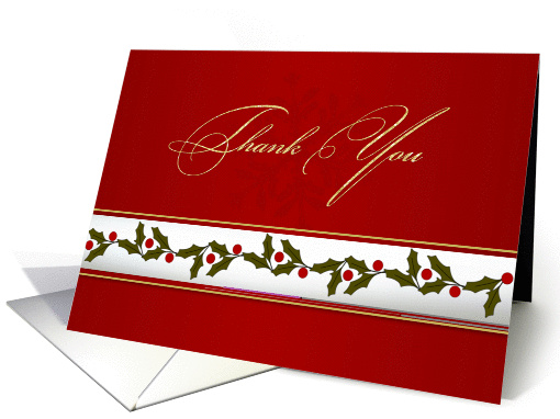 Thank you for Christmas gift card - Band of holly, red and gold card