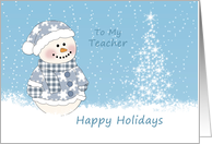 Christmas Teacher - Snowman and tree covered with snow card