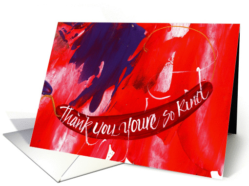 Thank you, you're so kind card (363235)