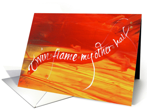 Twin flame: my other half card (363250)