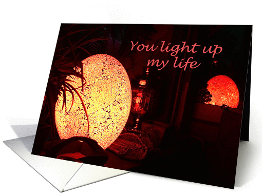 You light up my life card (379532)