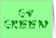 Go Green Earth Day greeting cards