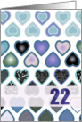 Happy 22nd Birthday Hearts card