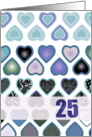 Happy 25th Birthday Hearts card